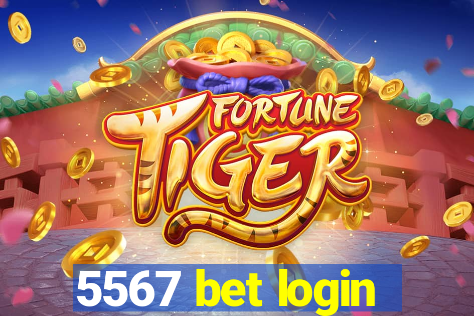 5567 bet login